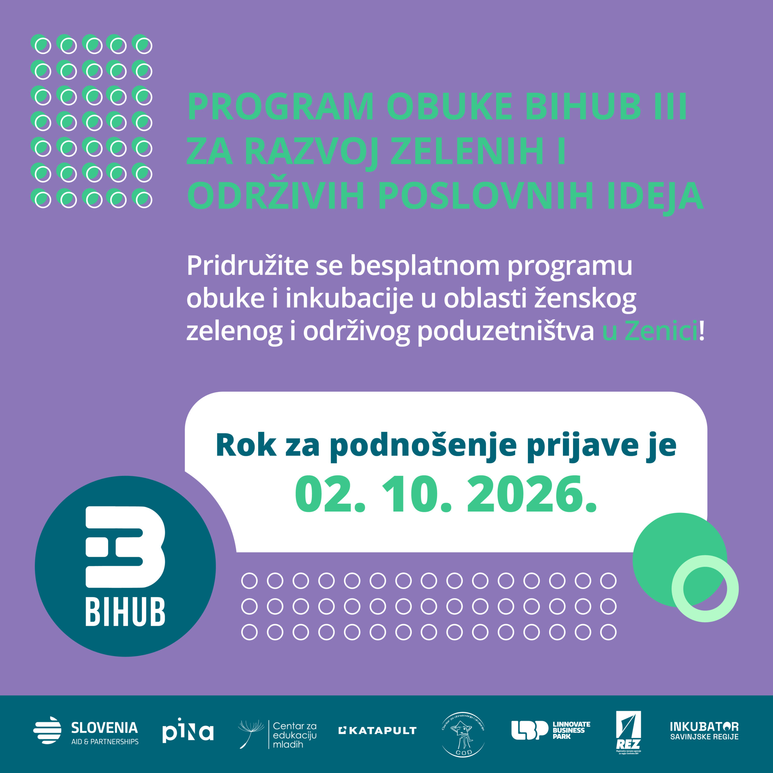 JAVNI POZIV ZA UKLJUČENJE U PROGRAM OBUKE I INKUBACIJE U OBLASTI ŽENSKOG ZELENOG I ODRŽIVOG PODUZETNIŠTVA